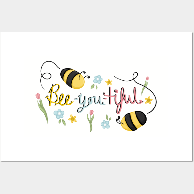 Bee-you-tiful Positivity Spring Hand Drawn Quote Digital Illustration Wall Art by AlmightyClaire